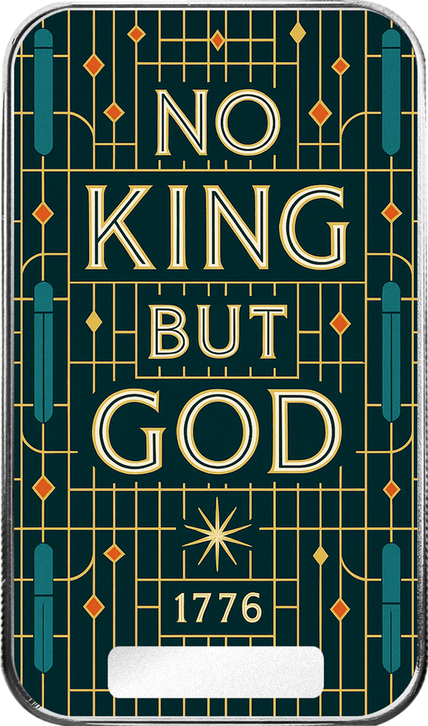 Americana | No King but God 1 oz Silver Serialized Color Bar