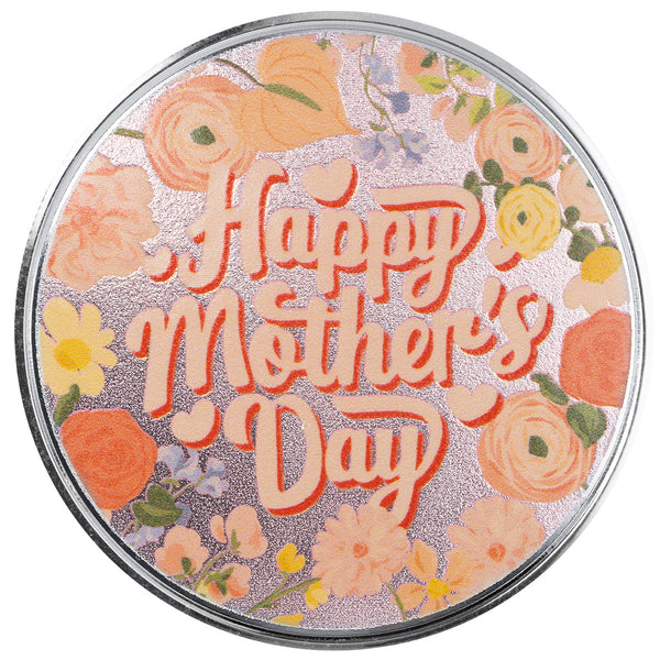 Mother’s Day | Happy Mother’s Day 1 oz Silver Colorized Round