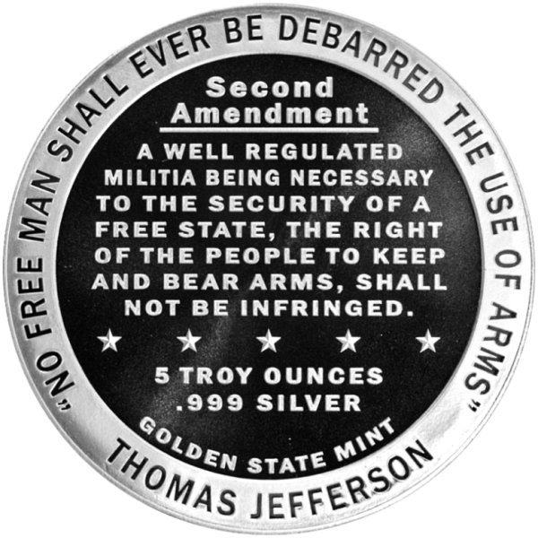 5 OZ SILVER ROUND SECOND AMENDMENT GOLDEN STATE MINT - Reverse